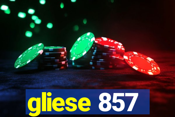 gliese 857